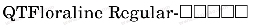 QTFloraline Regular字体转换